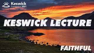 Live  Keswick Lecture Week 2 Tim Chester  Wednesday 28 July  Keswick Convention 2021 [upl. by Lauder]