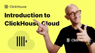 An intro to ClickHouse Cloud [upl. by Ycniuqed]