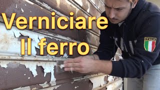 Come verniciare serranda in ferro [upl. by Cantlon]