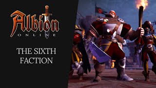 Albion Online  The Sixth Faction [upl. by Ydnir]