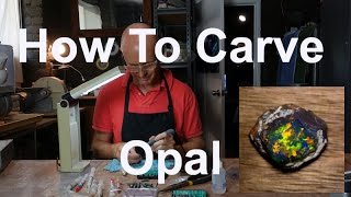 How To Carve Or Dremel Polish Opal Tips and tricks [upl. by Aracot801]