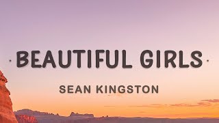 Sean Kingston  Beautiful Girls Lyrics [upl. by Angrist]