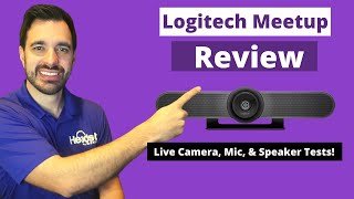 Logitech Meetup Review  Live Camera Mic amp Speaker Tests [upl. by Siahc513]