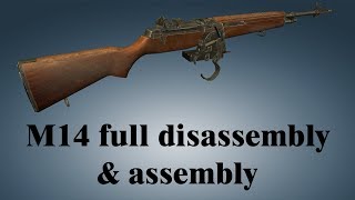 M14 full disassembly amp assembly [upl. by Gunner]