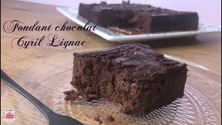 Fondant chocolat de Cyril Lignac [upl. by Enalb]